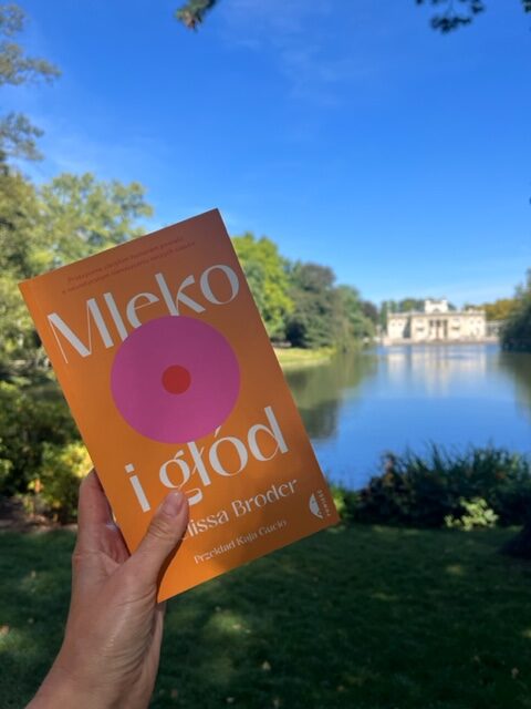 Fikcja prawdę ci powie. „Mleko i głód” Melissy Broder.